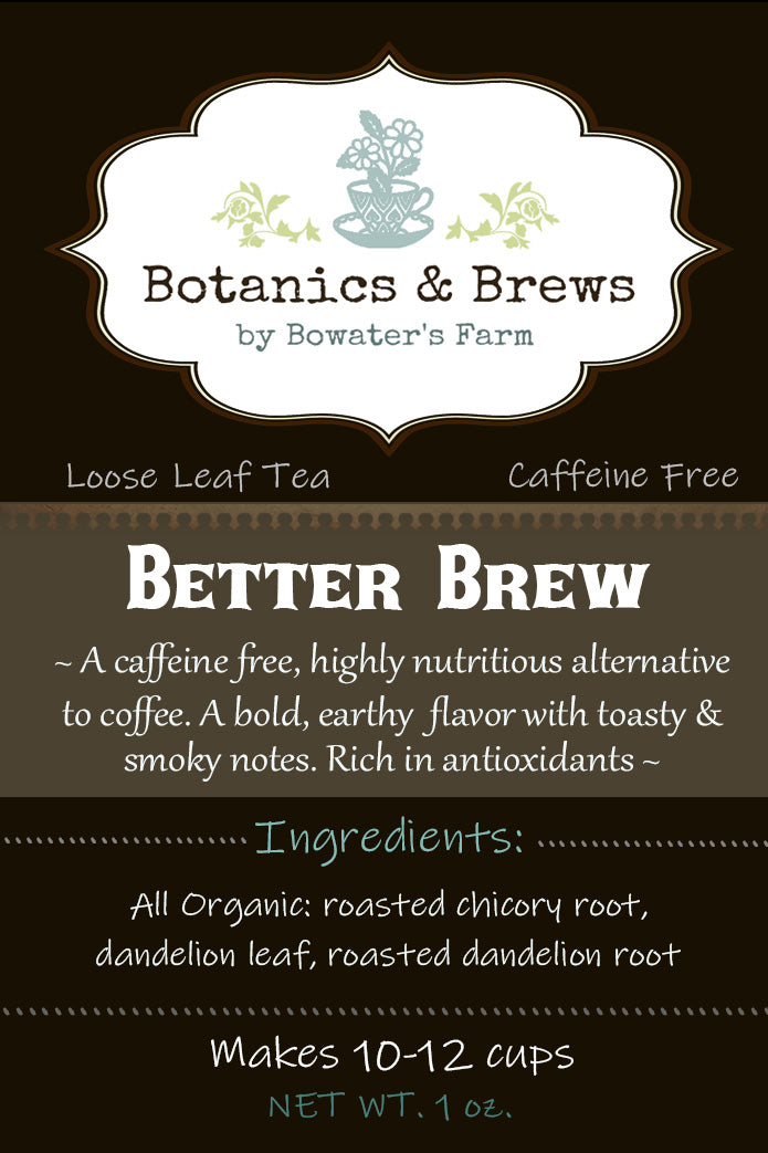 Better Brew Loose Leaf Herbal Tea Blend