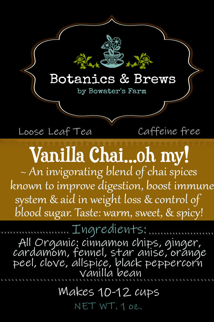 Vanilla Chai....Oh My!  Loose Leaf Herbal Tea Blend
